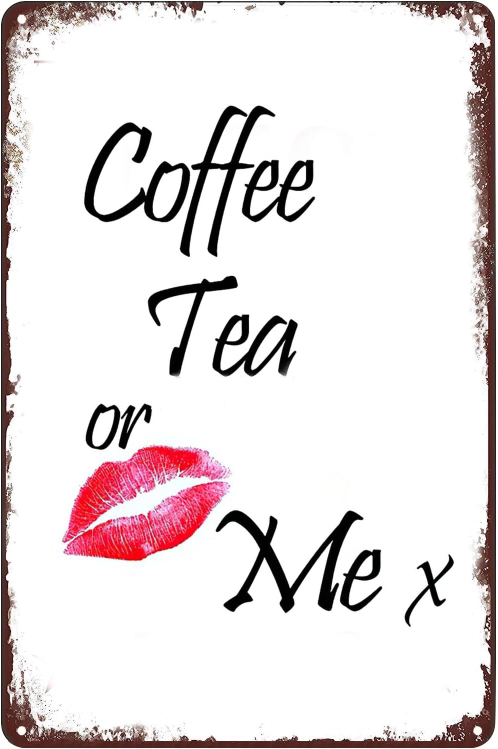 Coffee Tea or Me Tin Sign Sexy - Coffee Tea With Me recensie en prijs